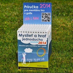 Mysliet a hra jednoducho, Prirucka pre mentalnu hru v golfe