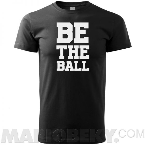 Be The Ball T-shirt