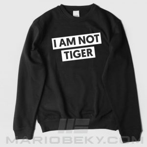 Mario Beky sweathsirt 2020 I am not Tiger W
